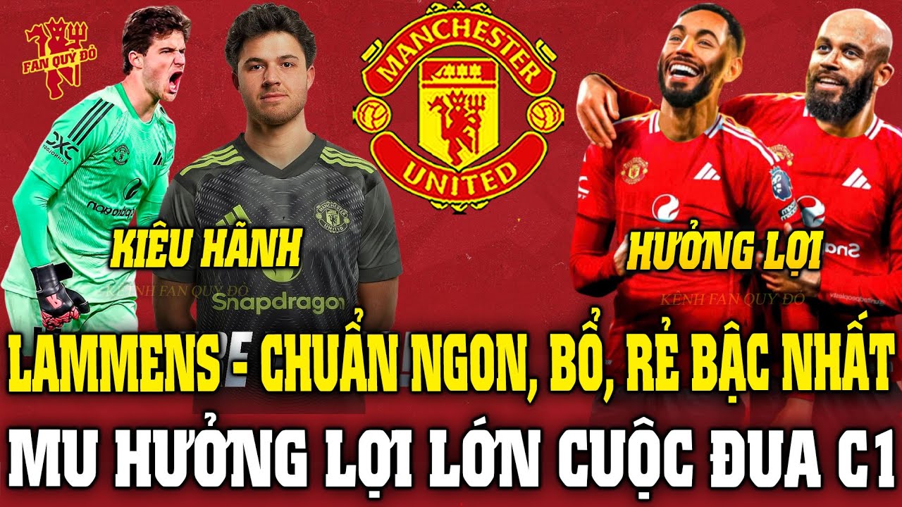 LAMMENS - CHUẨN NGON, BỔ, RẺ BẬC NHẤT; MU HƯỞNG LỢI LỚN CUỘC ĐUA C1