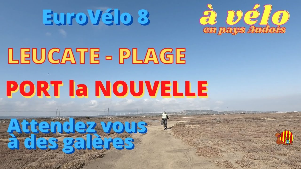 EuroVélo 8 : de Leucate plage à Port La Nouvelle, à vélo par Les Pédaleurs 66