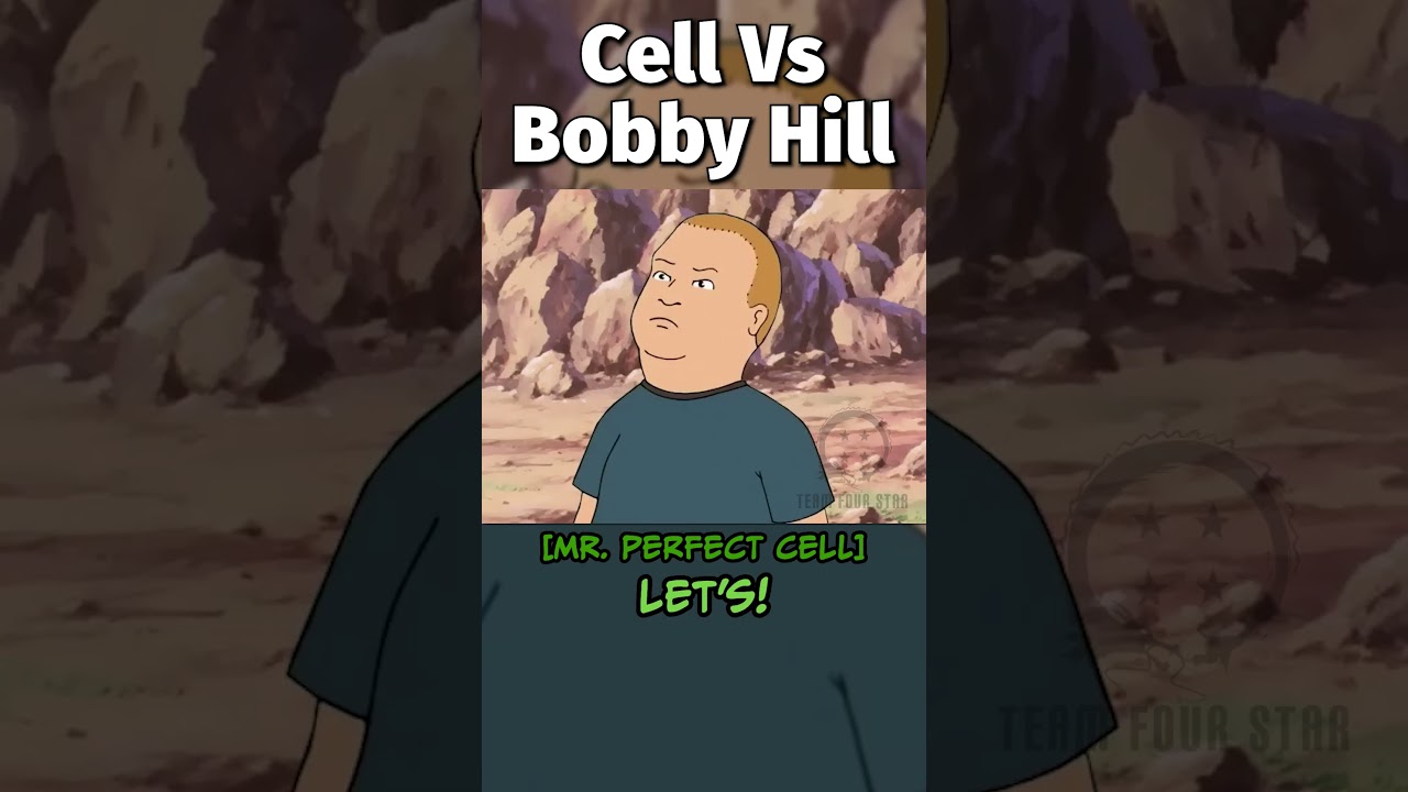 Cell Vs Bobby Hill