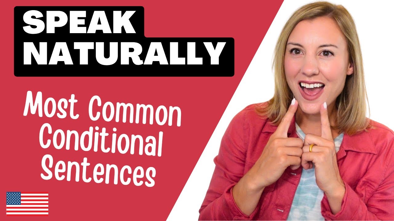 Learn the Top 10 Conditional Sentences