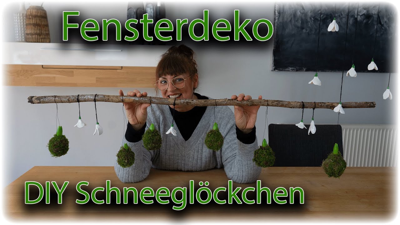 SCHNEEGLÖCKCHEN und FENSTERDEKO einfach selber machen - EINFACH - ANDERS - meine DEKO