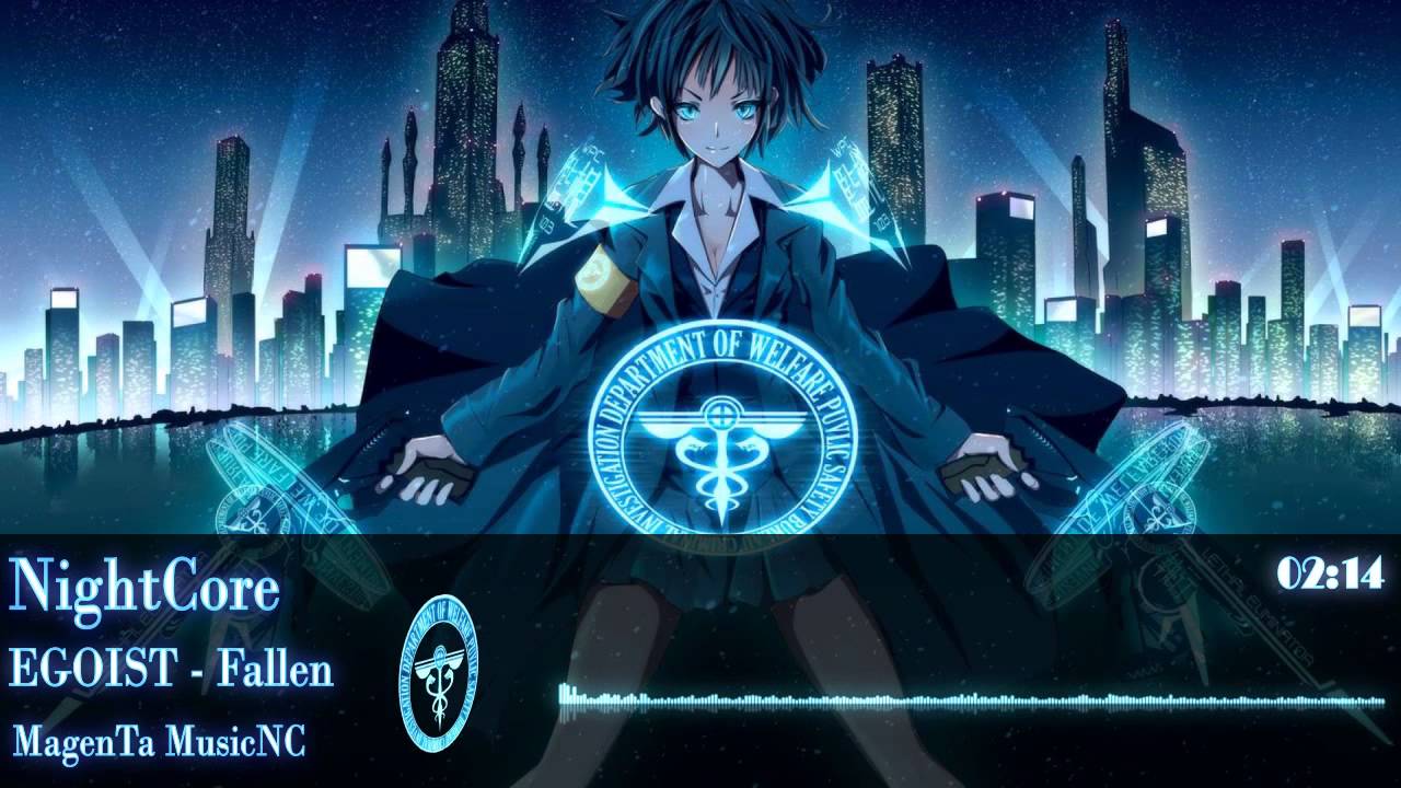 [NightCore] • EGOIST - Fallen