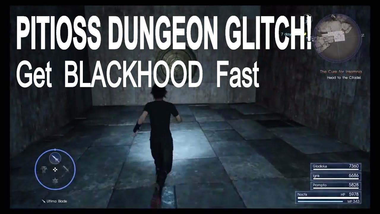 FFXV How to get Black Hood FAST! Pitioss Dungeon GLITCH