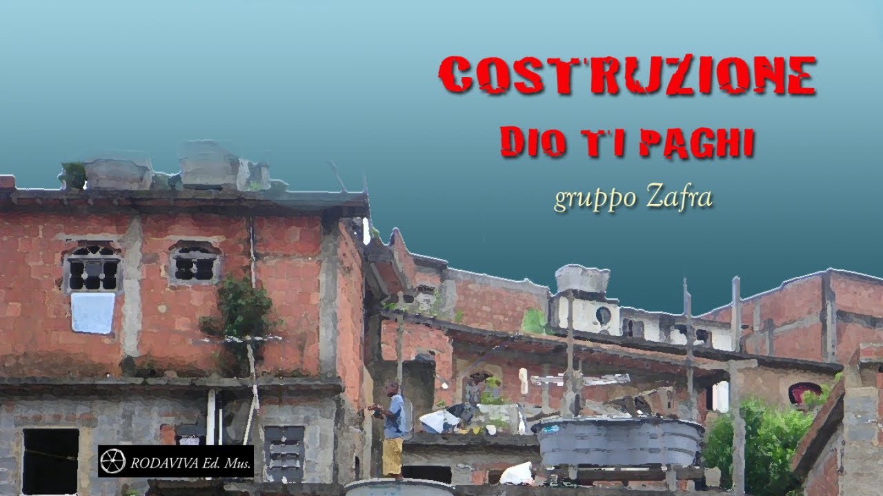 gruppo Zafra - COSTRUZIONE - DIO TI PAGHI