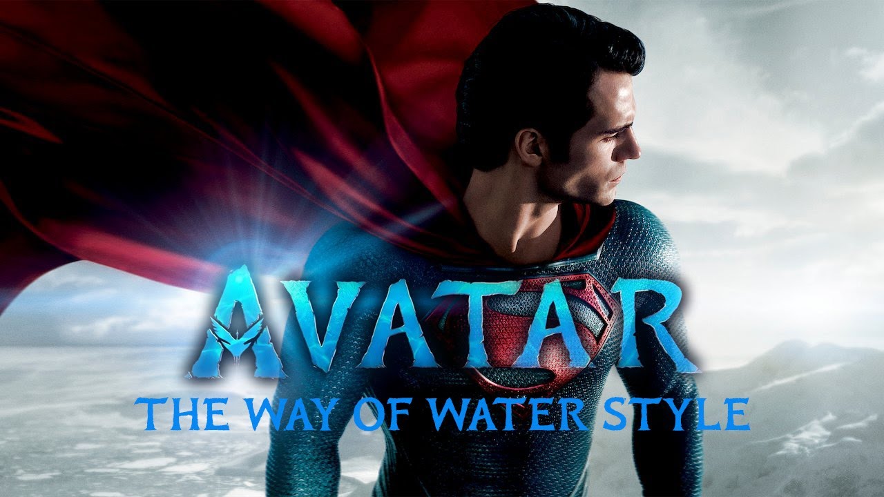 MAN OF STEEL (AVATAR: THE WAY OF WATER TEASER STYLE)