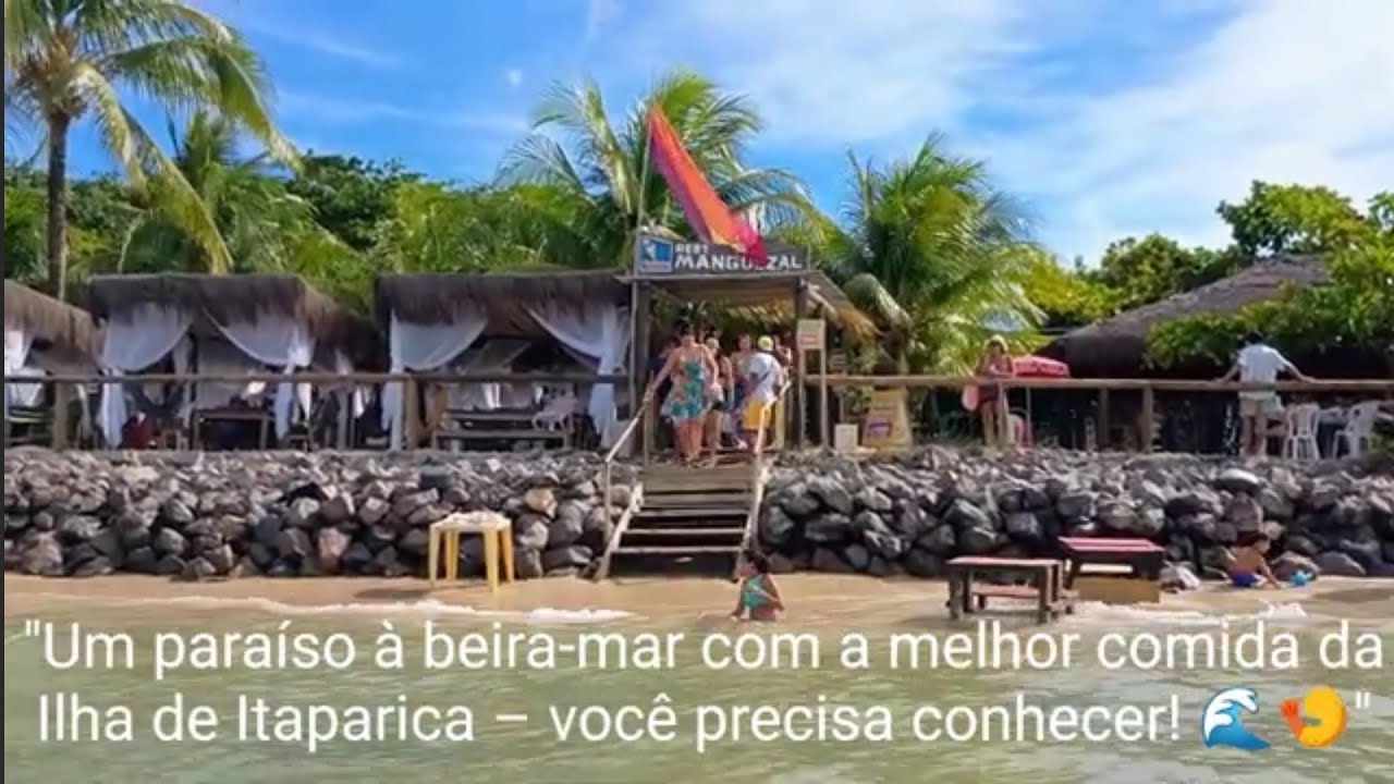 Ilha de Itaparica, Praia Ponta de Areia –Um restaurante à beira-mar que é simplesmente imperdível! 🌅