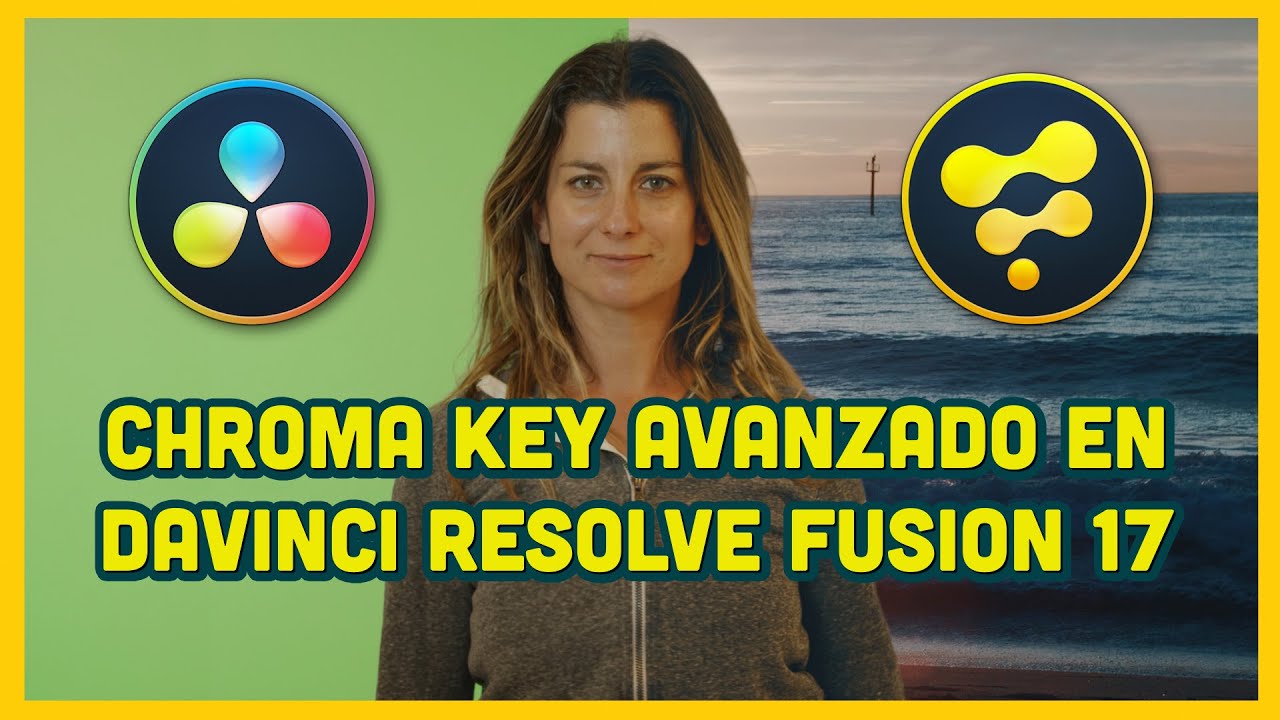 Chroma Key avanzado con DaVinci Resolve 17