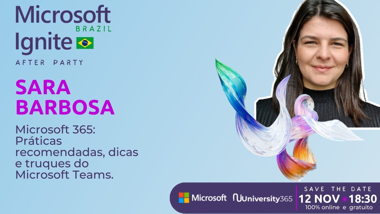 [IGNITE BRAZIL] Práticas recomendadas, dicas e truques do Microsoft Teams.