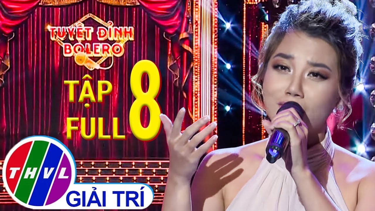 Tuyệt Đỉnh Bolero - Tập 8 FULL: 