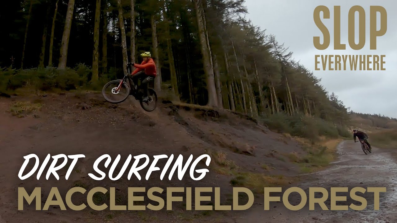MACCLESFIELD FOREST DIRT SURFING