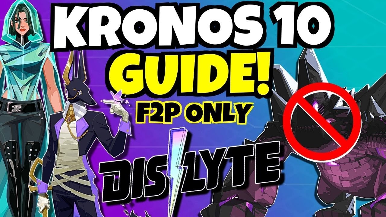 DISLYTE - F2P KRONOS 10 GUIDE!!!