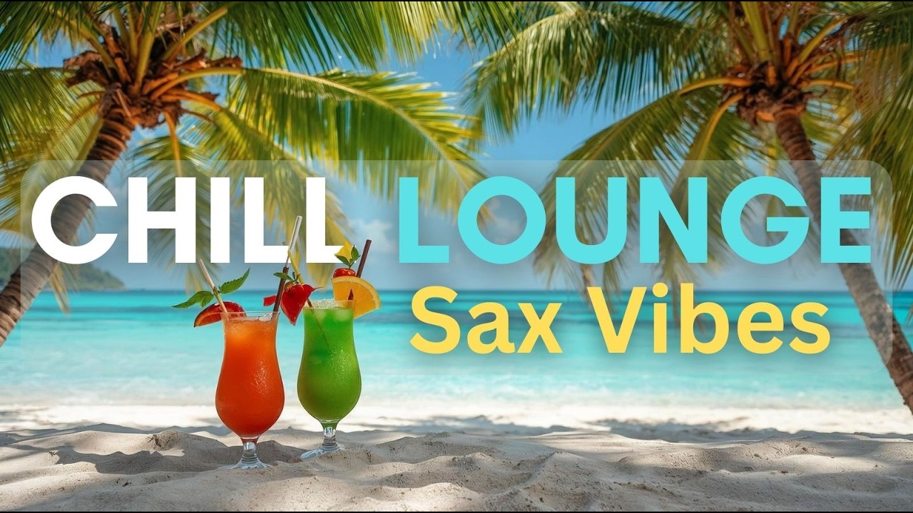 Awakening of the Sea 25 Minute Chill Lounge Music  Coastal Morning Ambient & Sax Vibes