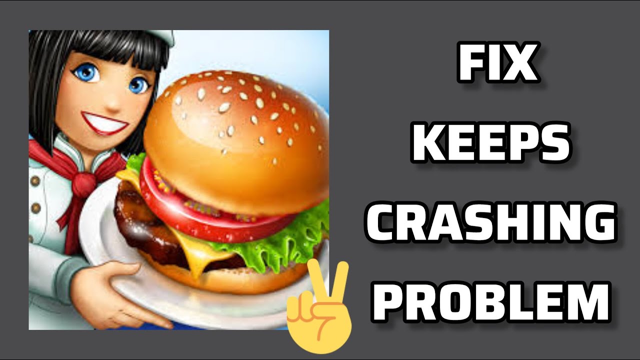 Fix Cooking Fever App Keeps Crashing Problem || TECH SOLUTIONS BAR