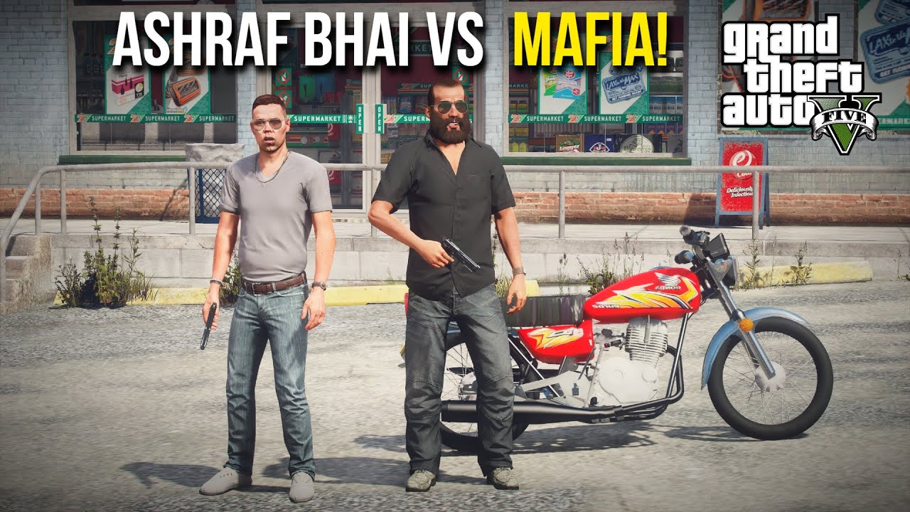 ASHRAF BHAI AND ABID VS MAFIA! | GTA 5 MODS PAKISTAN
