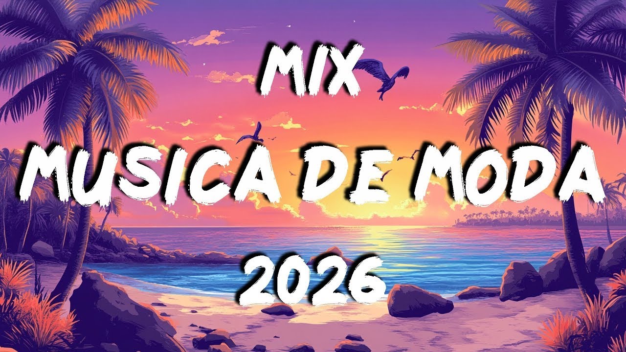 MIX VARIADO 2026 FEBRERO 🎆 LA MEJOR CANCIONES MÁS SONADO DE LATINA 2026 🎆 MIX MUSICA DE MODA 2026
