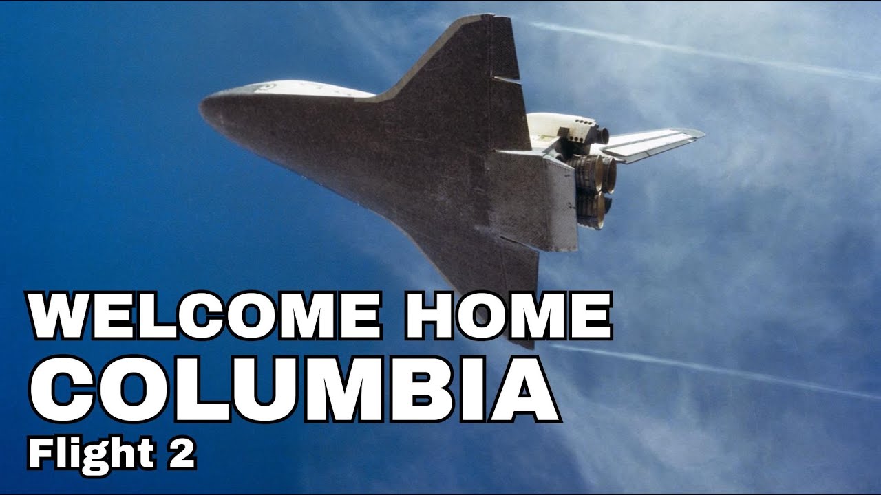 The First Reusable Spacecraft: Space Shuttle Columbia's 2nd Flight