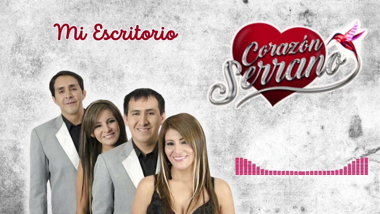 MI ESCRITORIO  - CORAZ&Oacute;N SERRANO (EXITO DE ORO)