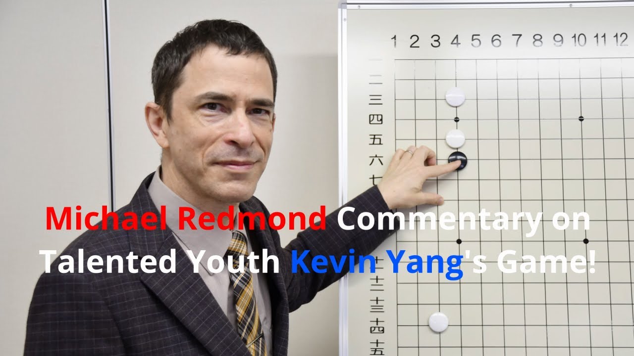 M. Redmond 9p Commentary on 14-year-old Kevin Yang 1p