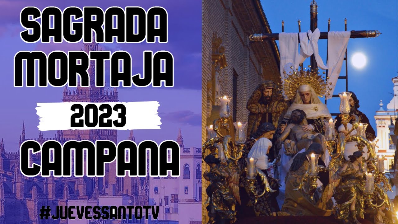 Sagrada Mortaja en Campana 2023 - Viernes Santo Sevilla