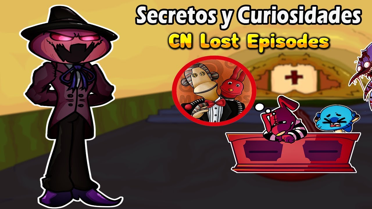 Curiosidades de CN Lost Episodes en Friday night Funkin/ Mods FNF Cartoon Network