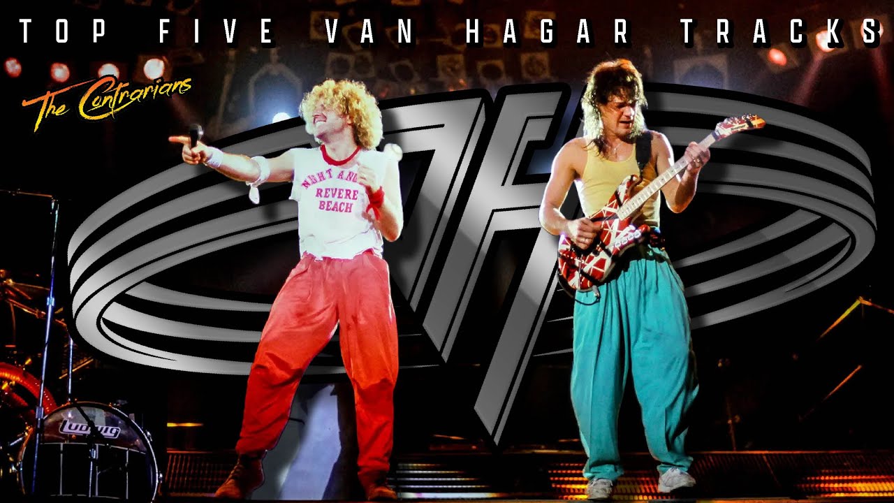 The Contrarians: Top Five Van Hagar (Van Halen) Tracks - Panel Discussion