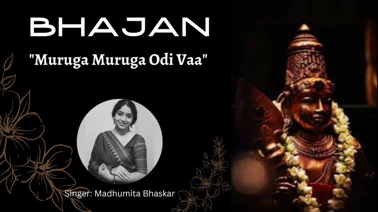 Muruga Muruga Odi Vaa by Madhumita Bhaskar