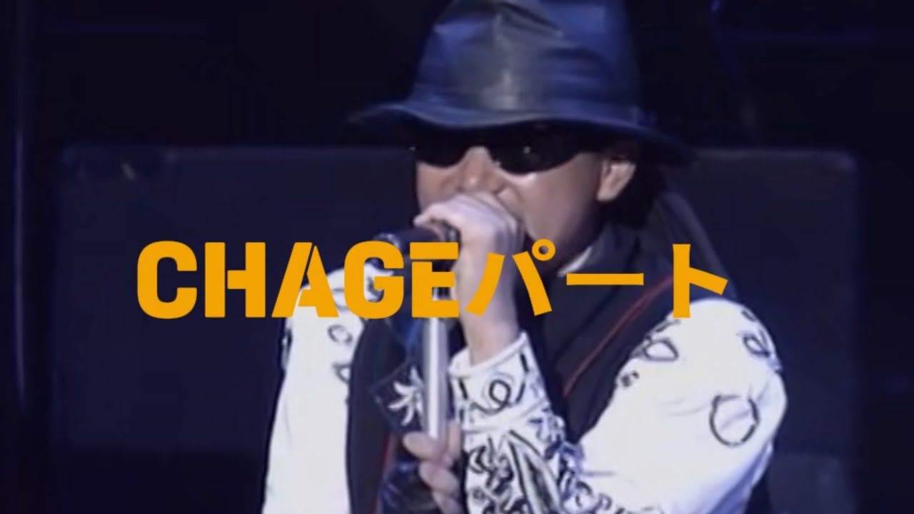 [CHAGEパート] SAY YES  CHAGE & ASKA
