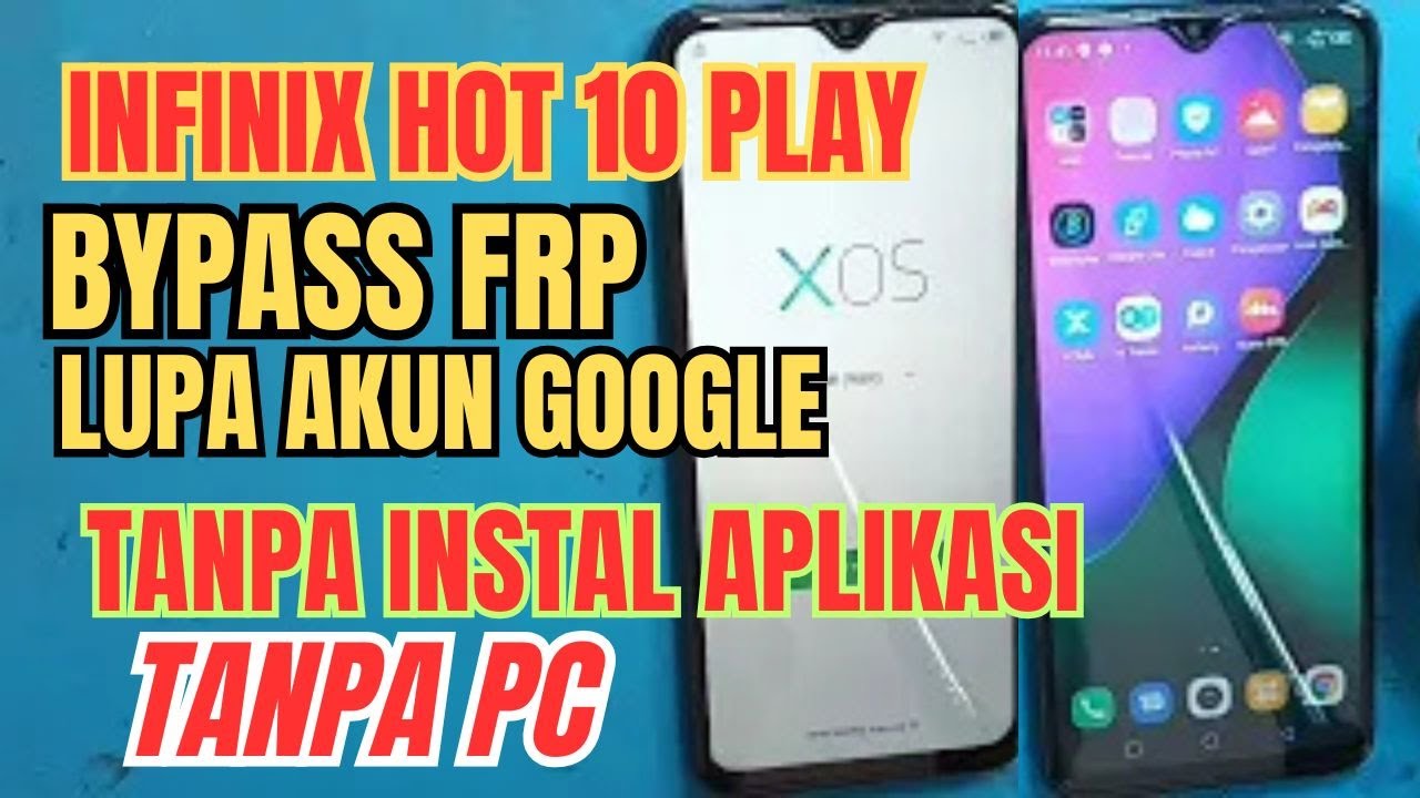 Bypass akun google INFINIX HOT 10 PLAY Lupa akun google Tanpa Install Aplikasi