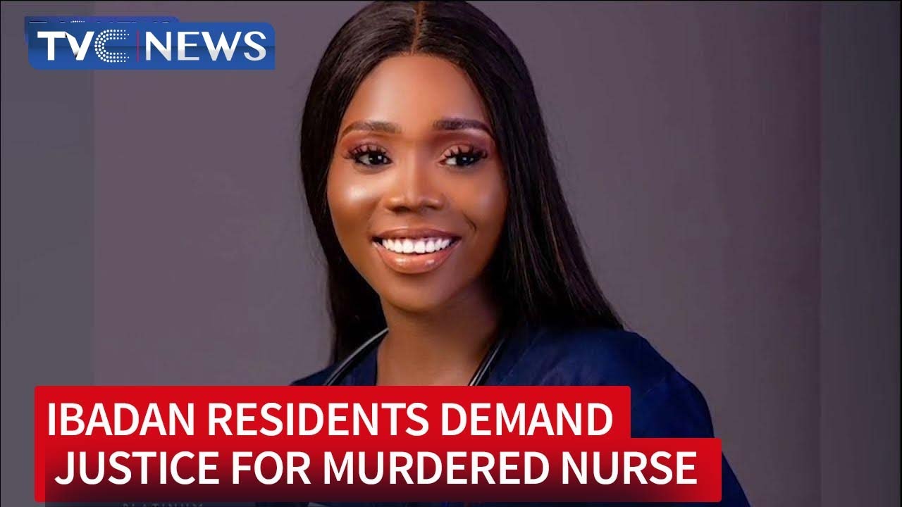 WATCH | Ibadan Residents Demand Justice For Murdered Nurse