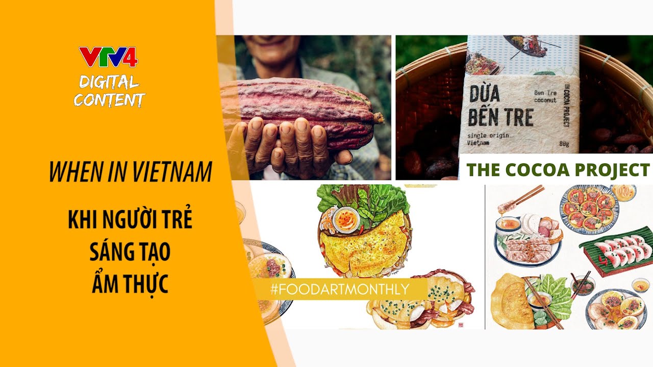 Khi người trẻ sáng tạo ẩm thực | VTV4