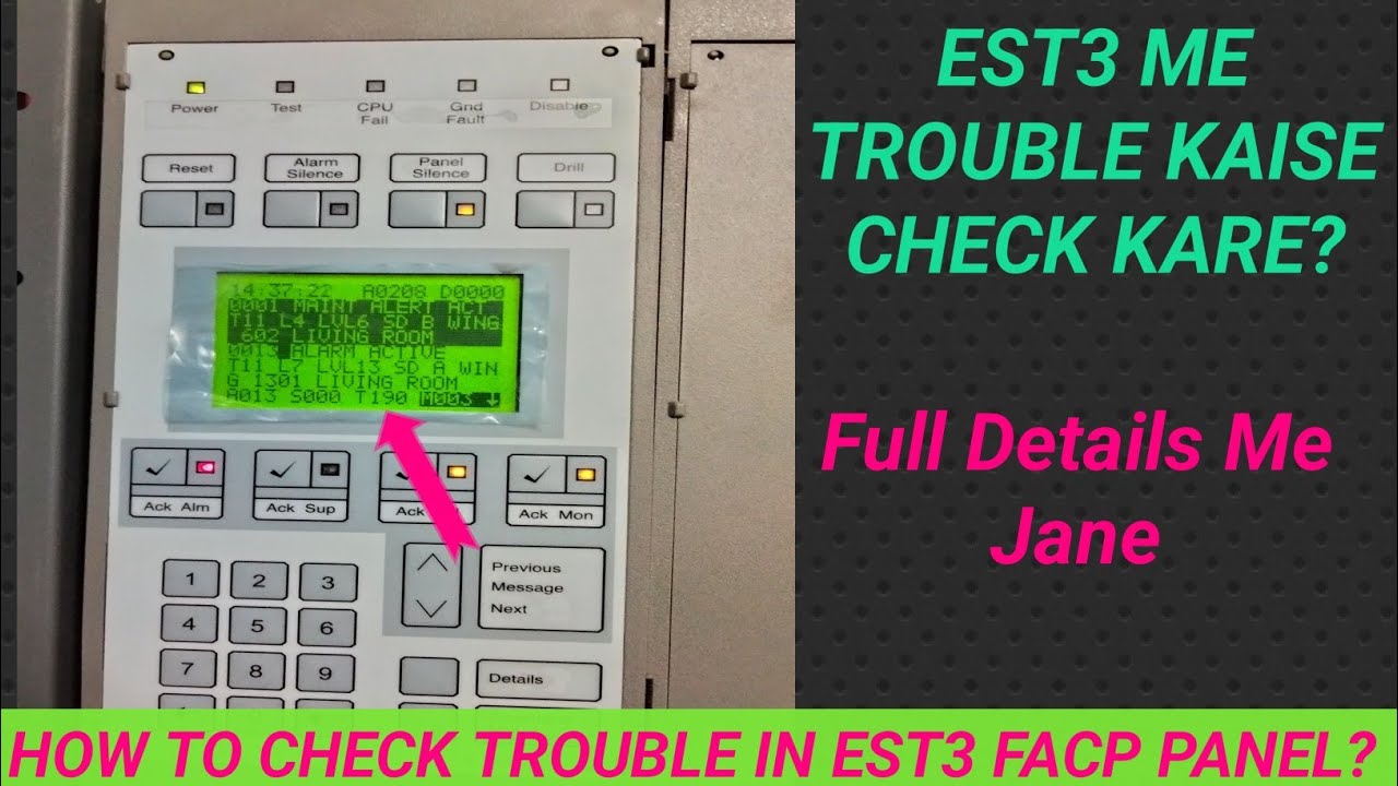 EST3 Fire Panel Me Trouble Kaise Check Kare?
