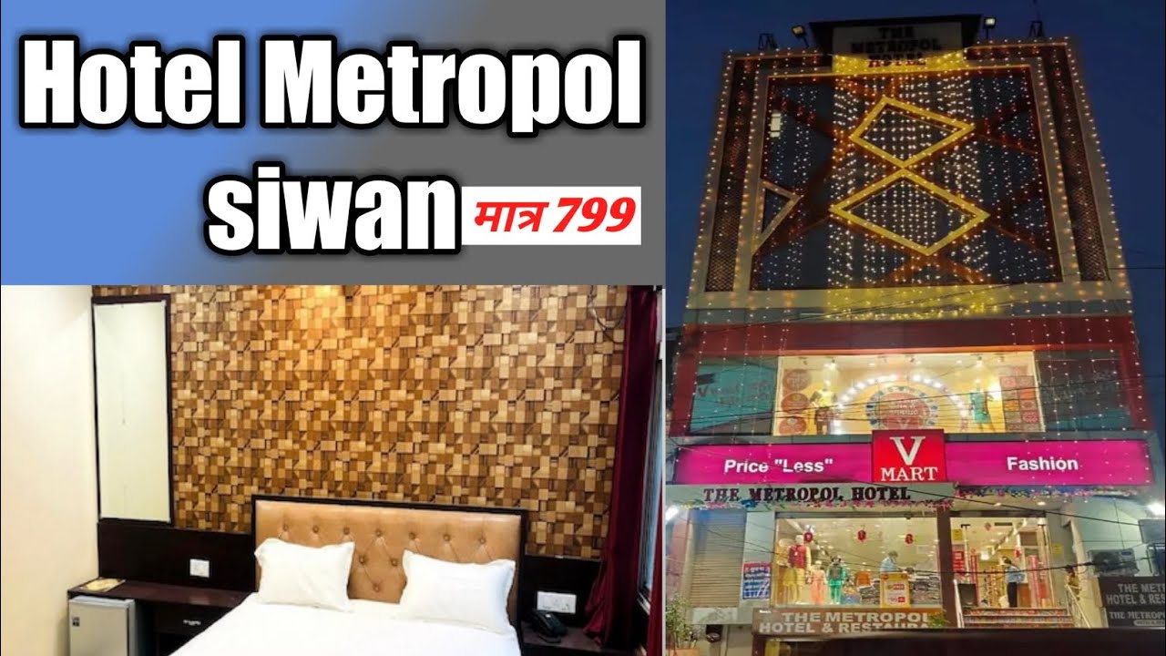 METROPOL HOTEL IN SIWAN II only 799 में room Book करे