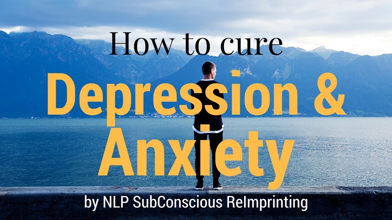 How to cure Depression and Anxiety using NLP By Mr Ram Verma