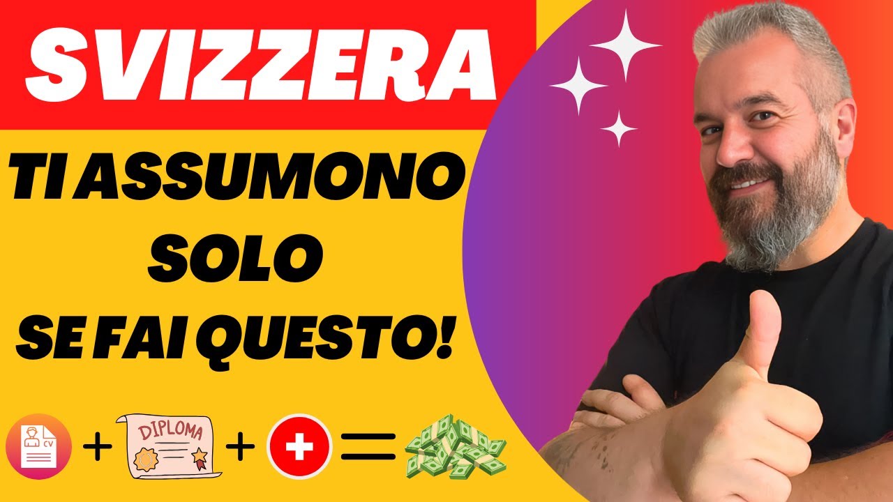 Vuoi Lavorare in Svizzera? Ecco COSA CERCANO DAVVERO!