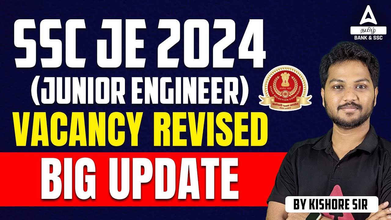SSC JE Revised Vacancy 2024 | Official Notice 📃| SSC JE Final Vacancy 2024 | Adda247 Tamil Bank SSC