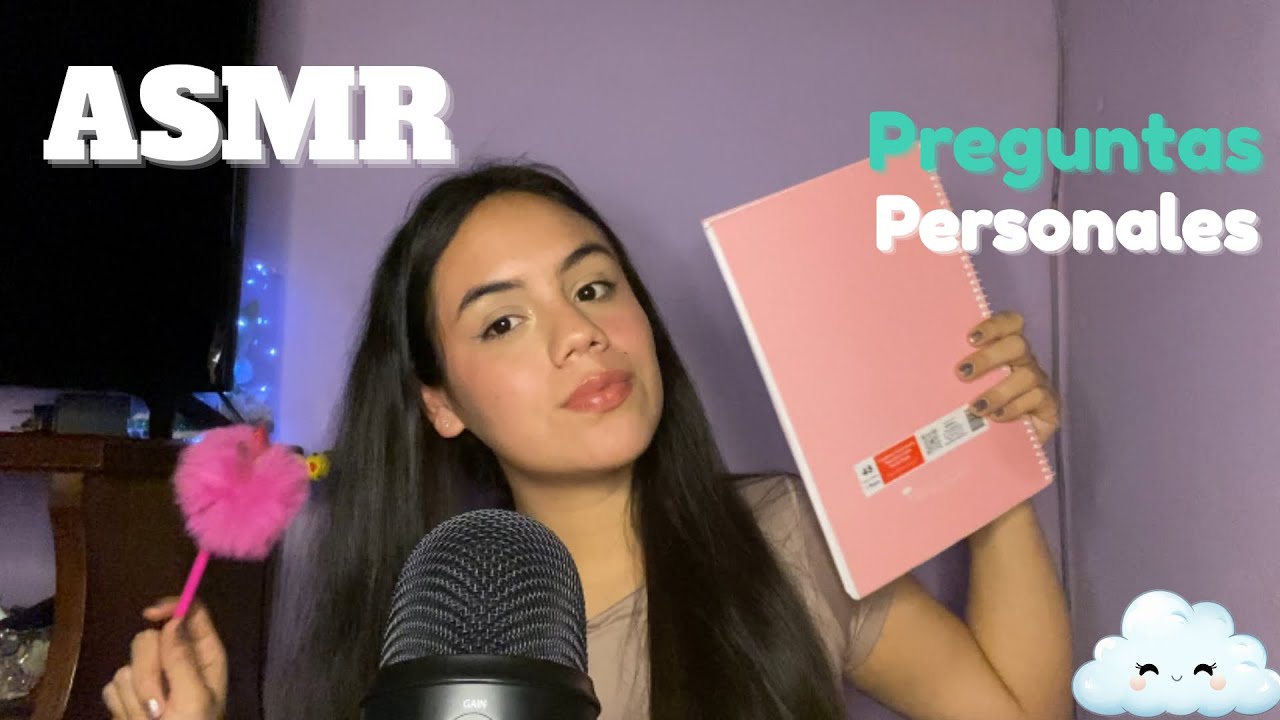 ASMR Haciéndote Preguntas Personales
