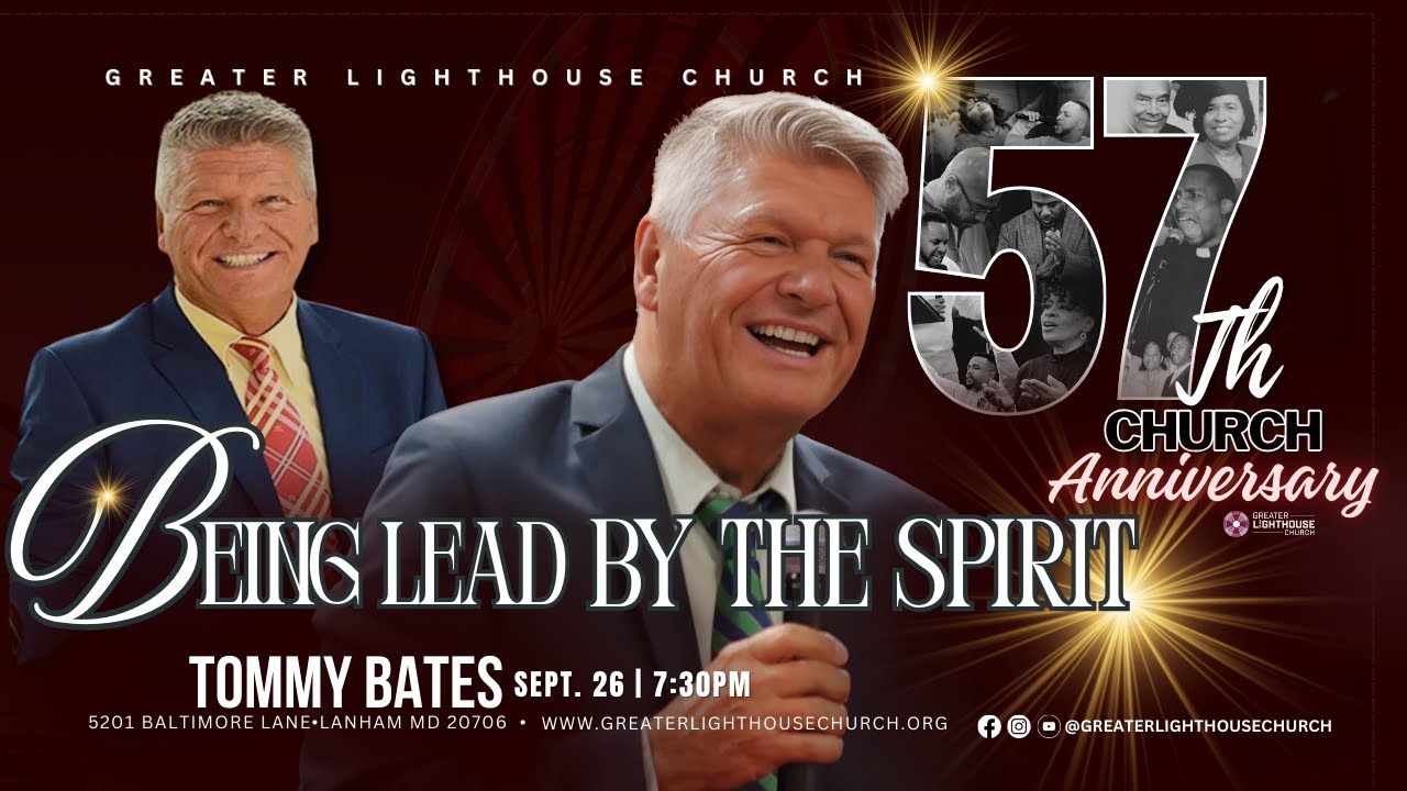GLC Anniversary Service| Being Lead By The Spirit | Pastor Tommy Bates | 09-26-2025 | 7:30 PM