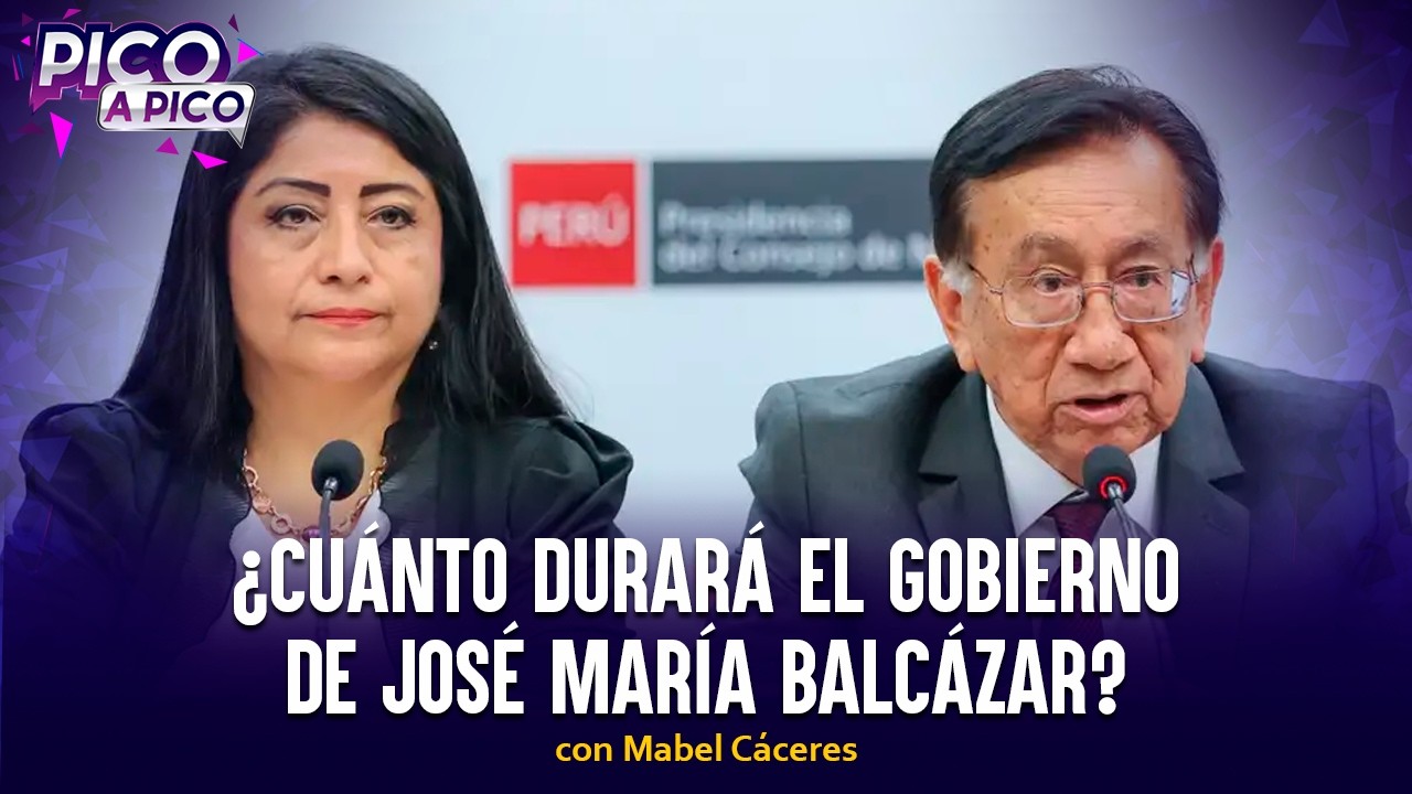 ¿Cuánto durará el gobierno de José María Balcázar? Gabinete Miralles no tiene los votos |Pico a Pico