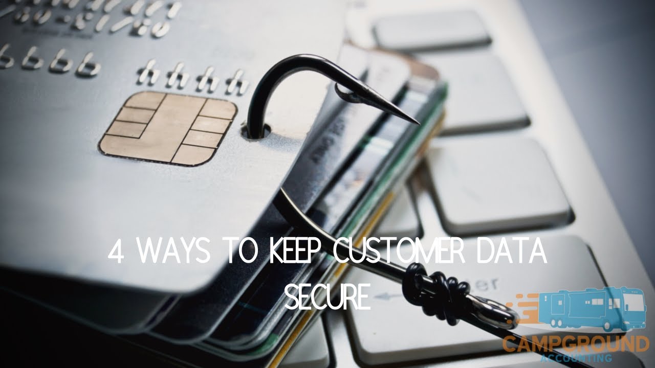 4 Ways to keep customer data secure