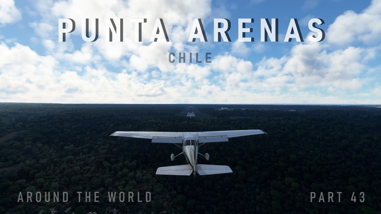 Around the World, part 43 &ndash; Ushuaia (SAWH) to Punta Arenas (SCCI)