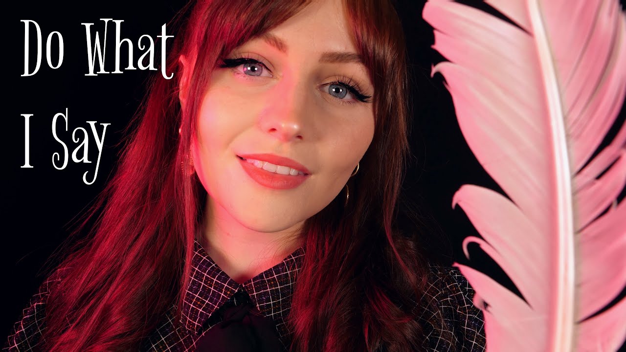 ASMR Follow My Instructions