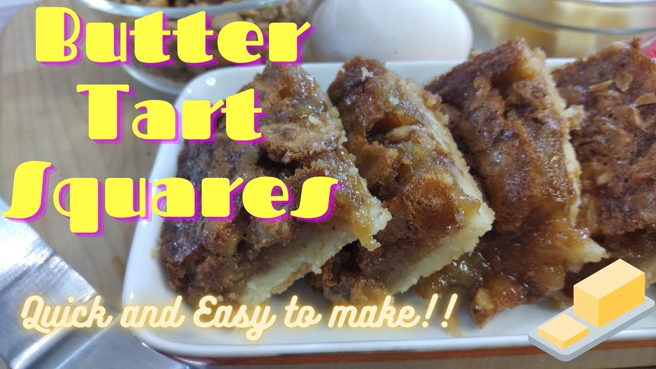 Butter Tart Squares | Easy, Fast and Simple!