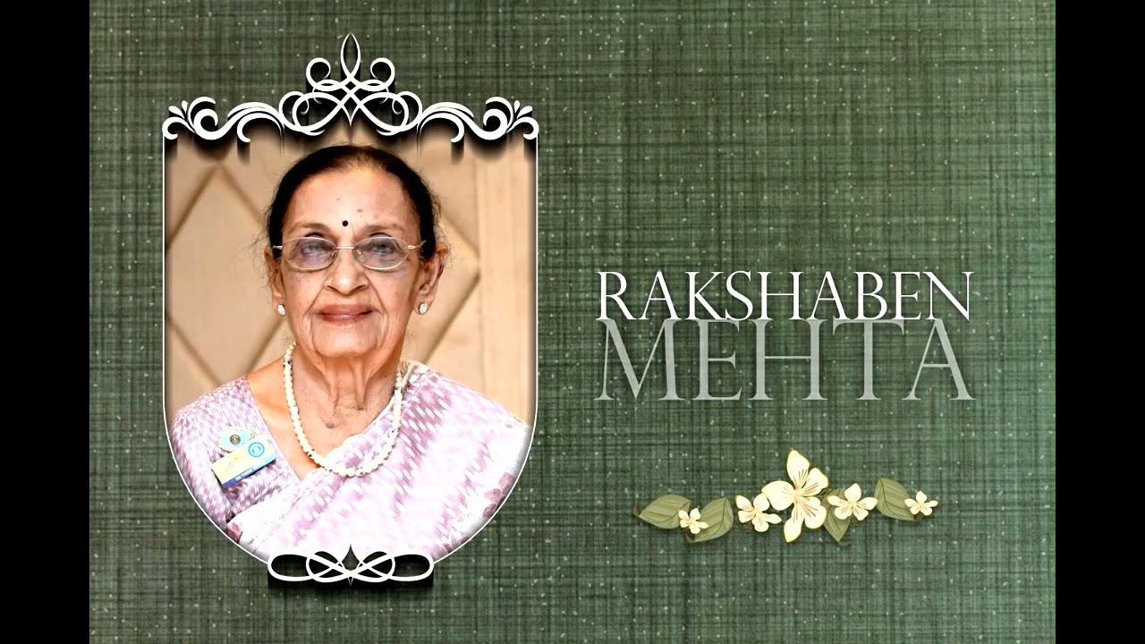 Tribute to Rakshaben Mehta