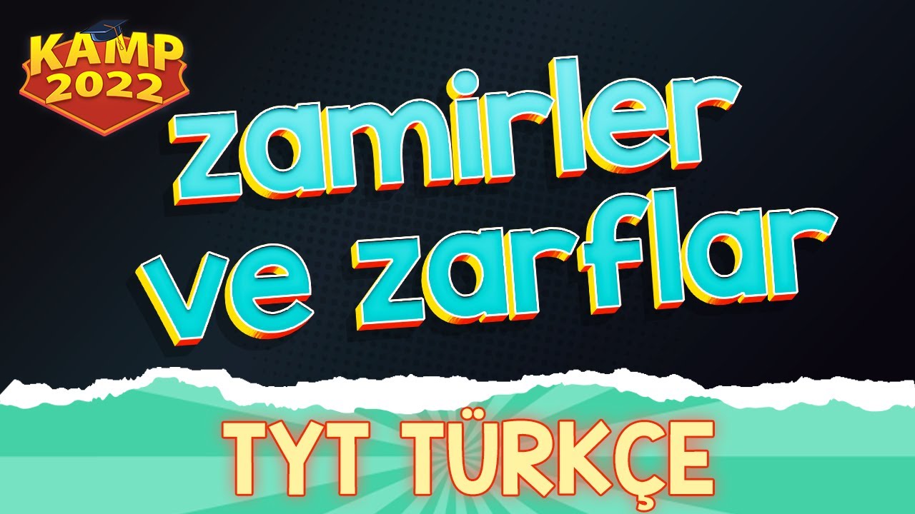 Zamirler ve Zarflar | TYT Türkçe #Kamp2022 #tyt2022TUR2