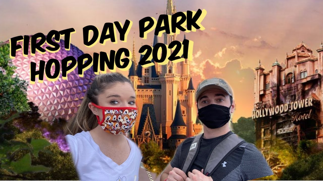 1st Day for Park Hopping 2021   HD 1080p