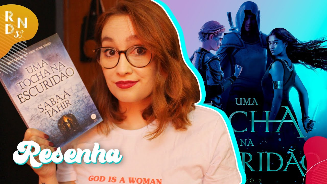 UMA TOCHA NA ESCURIDÃO (Sabaa Tahir) | Resenhando Sonhos