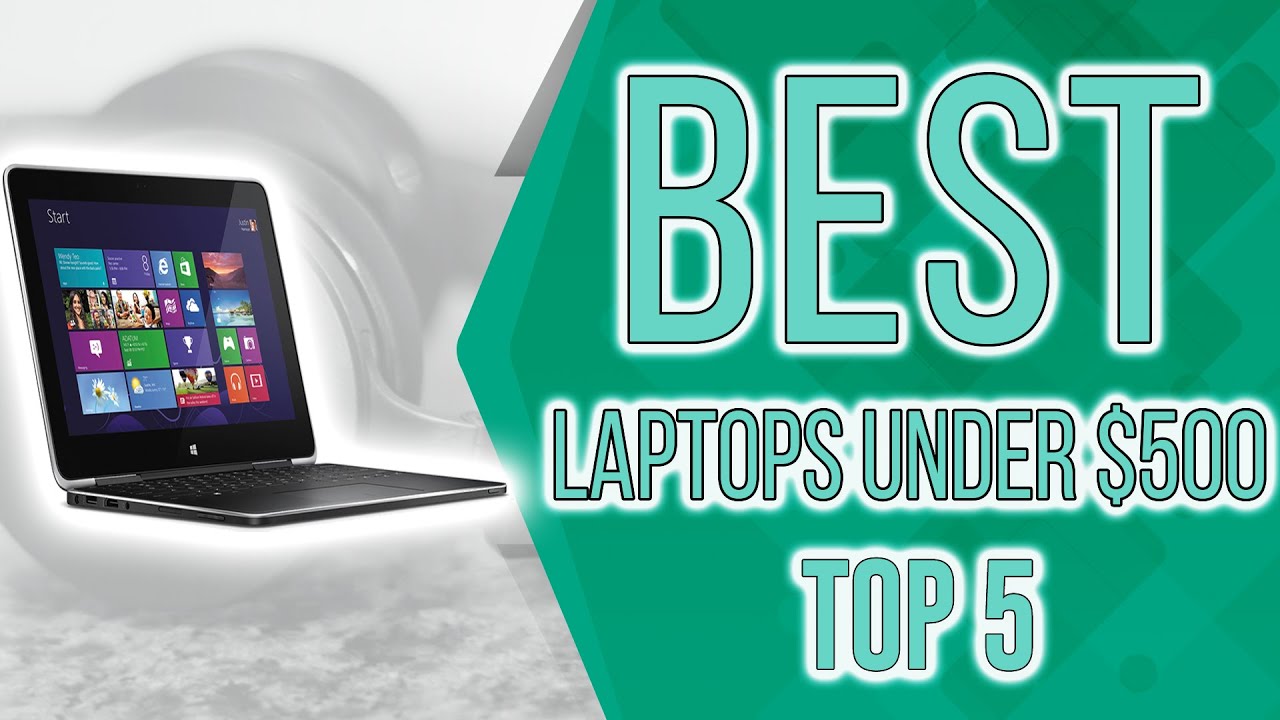 Best Laptops Under 500 2020 😎😎😎 TOP 5