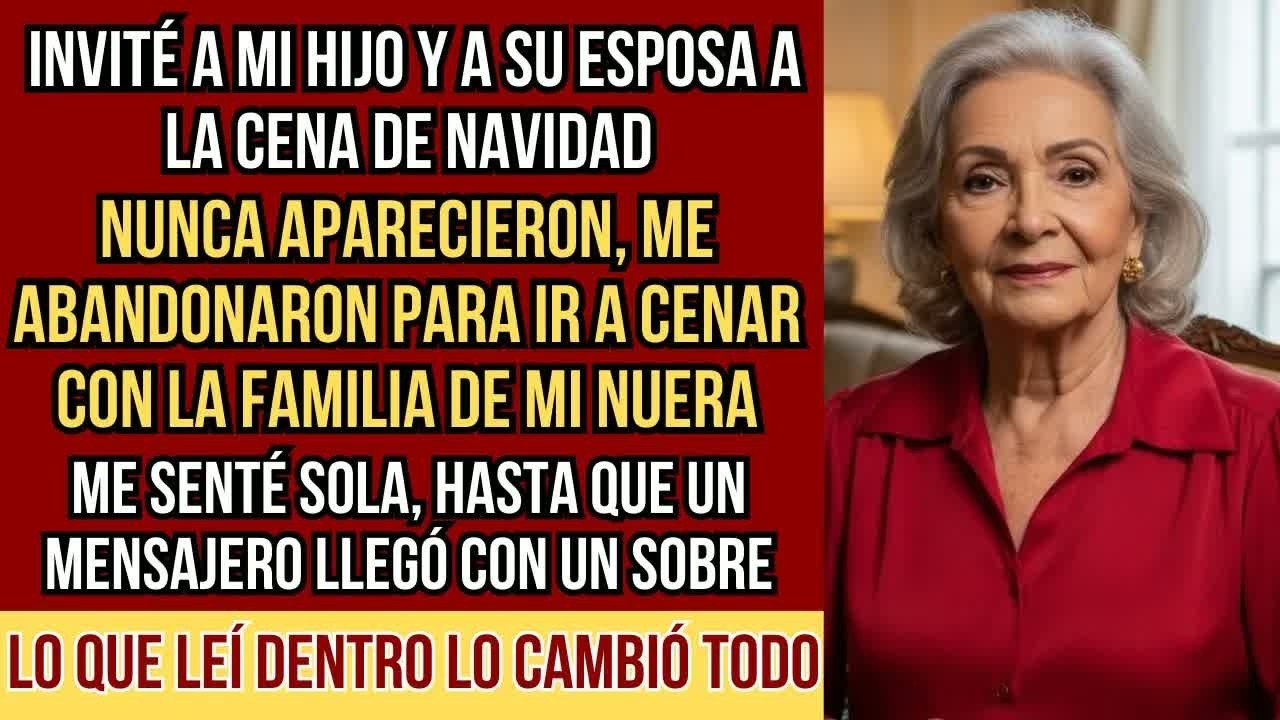 HISTORIAS REALES  Invité a mi hijo y a mi nuera a la cena de Navidad, pero me abandonaron  Hasta