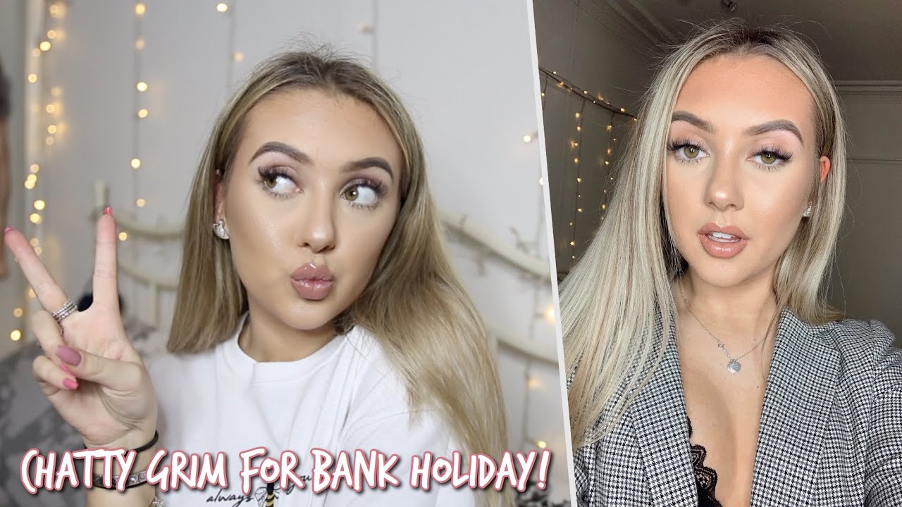 CHATTY GRWM FOR EASTER BANK HOLIDAY!