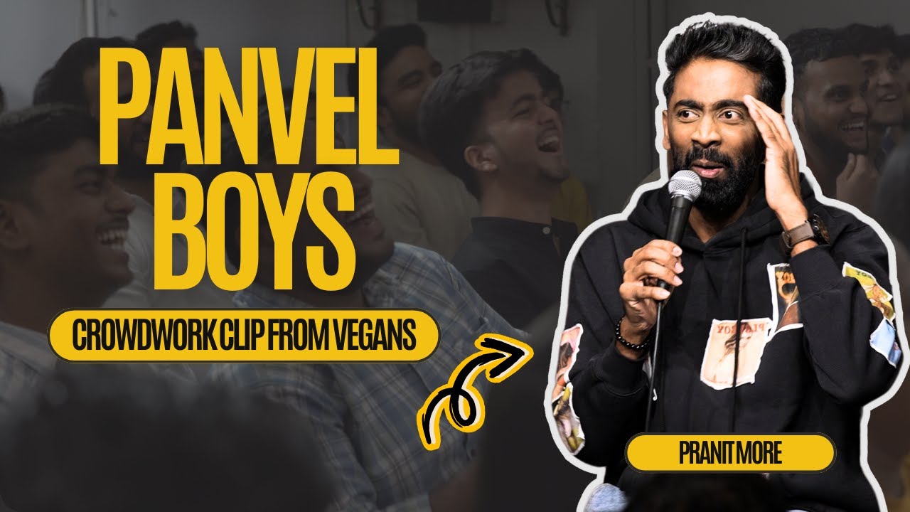 Panvel Boys | Pranit More | Standup Comedy | Crowd Work Comedy